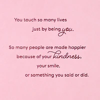 You Touch So Many Lives Valentine's Day Card for only USD 5.59 | Hallmark