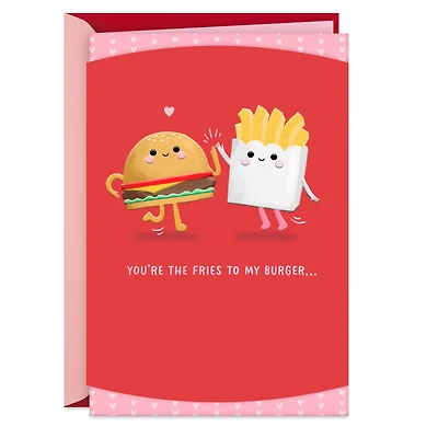 You're the Fries to My Burger Valentine's Day Card for only USD 3.99 | Hallmark