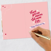 You Make Life More Fun Valentine's Day Card for only USD 3.99 | Hallmark