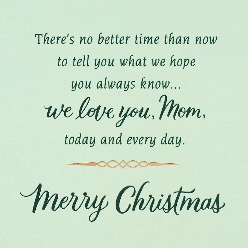 We Love You, Mom Christmas Card for only USD 5.59 | Hallmark