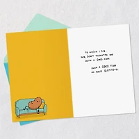 Have a Good Time Funny Birthday Card for only USD 4.49 | Hallmark