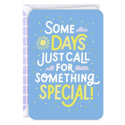 Some Days Call for Something Special Card for only USD 2.99 | Hallmark