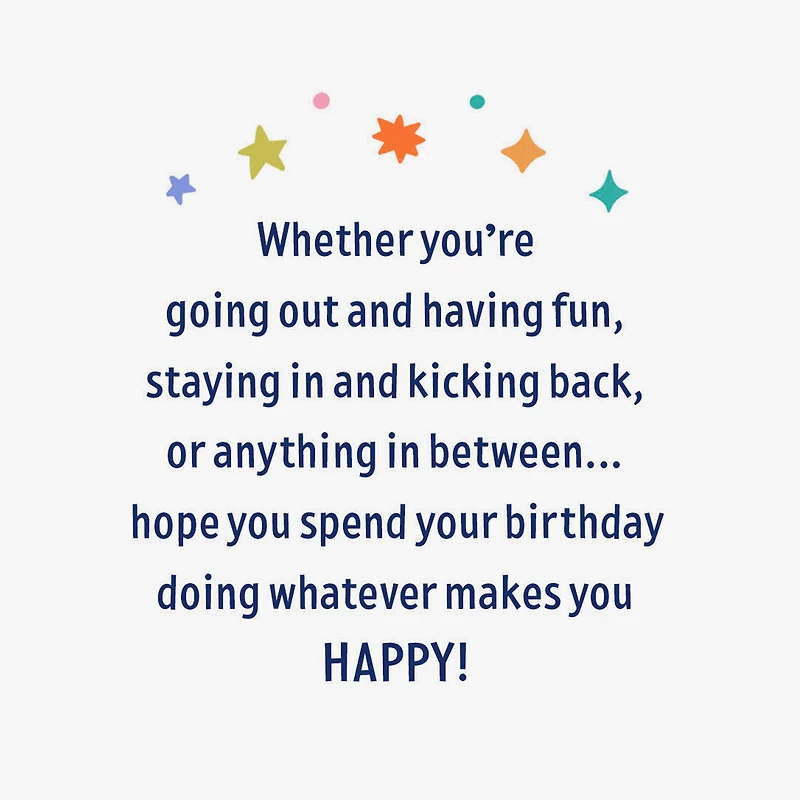 Whatever Makes You Happy 21st Birthday Card for only USD 2.99 | Hallmark