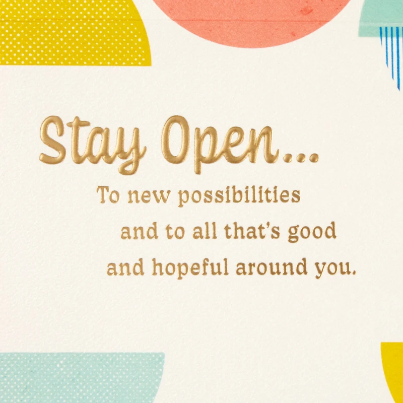 Stay Open, Focused and Positive Birthday Card for Daughter for only USD 9.59 | Hallmark