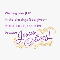 Peace, Hope and Love Because He Lives Religious Easter Card for only USD 2.00 | Hallmark