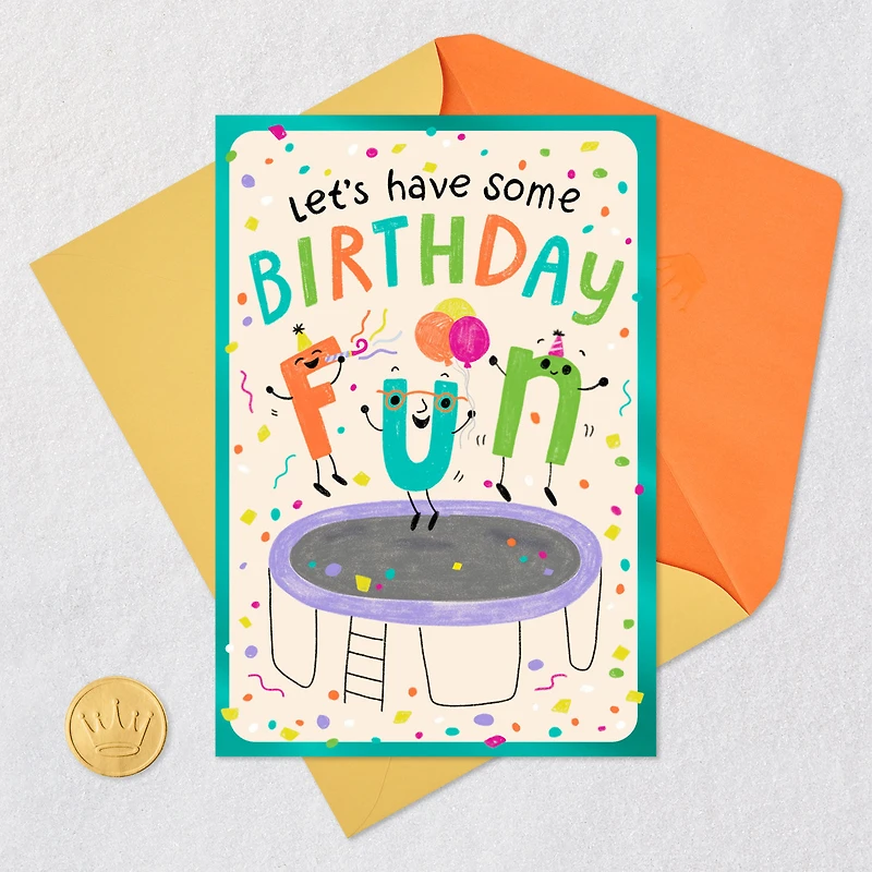 Have Some Fun Birthday Card for Kids for only USD 2.99 | Hallmark