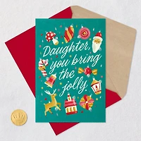 You Bring the Jolly Christmas Card for Daughter for only USD 5.99 | Hallmark
