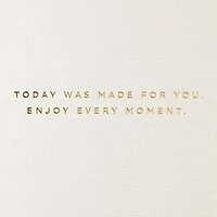 Today Was Made For You Birthday Card for only USD 6.59 | Hallmark