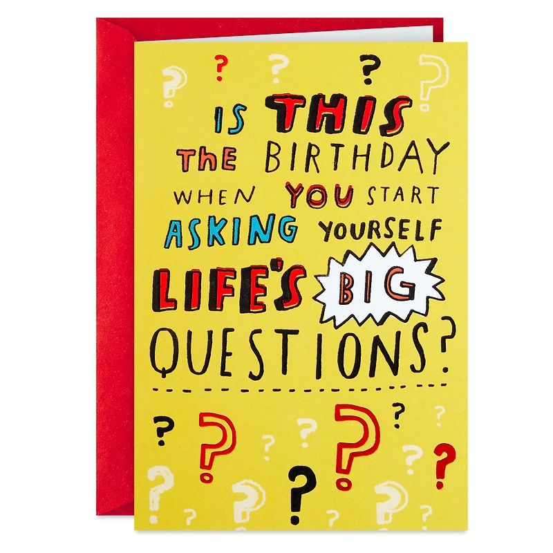 Life's Big Questions Funny Birthday Card for only USD 4.49 | Hallmark
