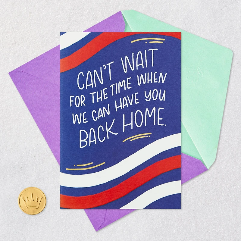 Can't Wait to Have You Back Home Military Miss You Card for only USD 4.99 | Hallmark