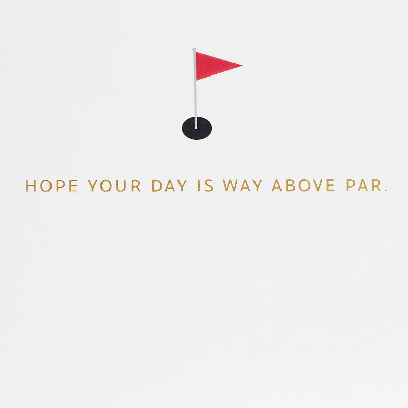A Day Way Above Par Father's Day Card for only USD 8.59 | Hallmark