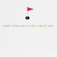 A Day Way Above Par Father's Day Card for only USD 8.59 | Hallmark