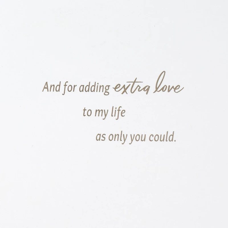 Thanks for Adding Extra Love to My Life Birthday Card for Stepmom for only USD 4.59 | Hallmark