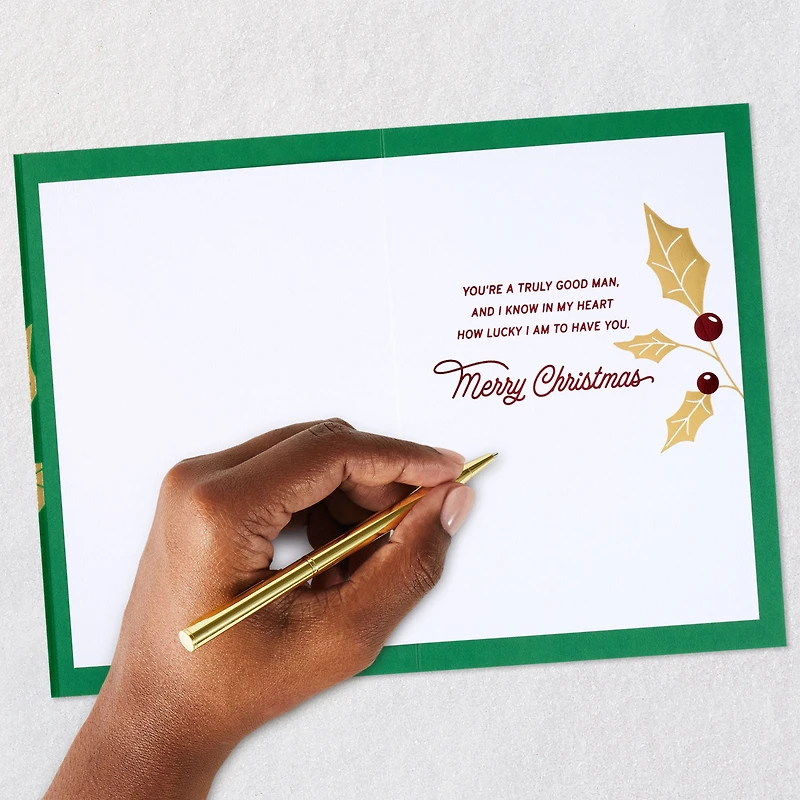 You're a Truly Good Man Romantic Christmas Card for Him for only USD 6.99 | Hallmark