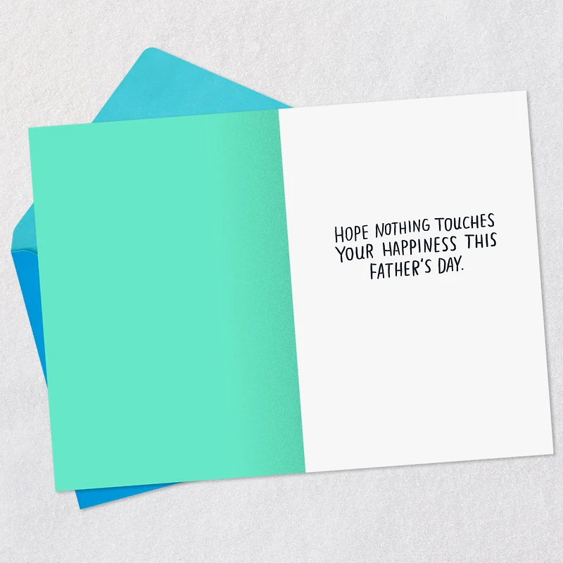 Hope Nothing Touches Your Happiness Funny Father's Day Card for only USD 3.99 | Hallmark