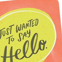 Just Wanted to Say Hello Thinking of You Card for only USD 2.99 | Hallmark