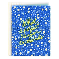 A Perfect Reason Celebration Card for only USD 3.99 | Hallmark
