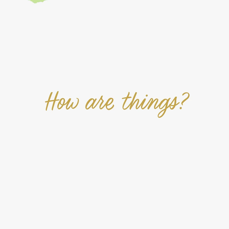 How Are Things Thinking of You Card for only USD 2.99 | Hallmark