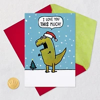 T-Rex Love You This Much Funny Christmas Card for only USD 4.49 | Hallmark