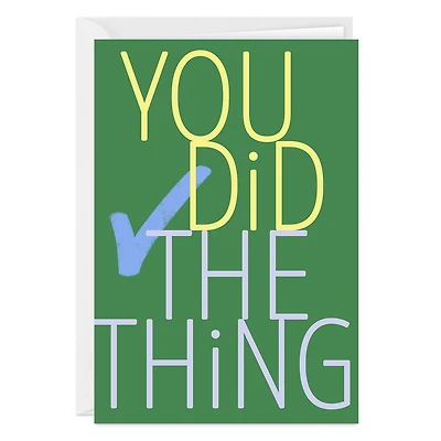 You Did the Thing Custom Congratulations Card for only USD 4.99 | Hallmark