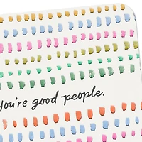 You're Good People Thank You Card for only USD 2.99 | Hallmark