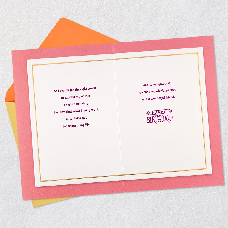 Thank You for Being in My Life Birthday Card for Friend for only USD 5.59 | Hallmark