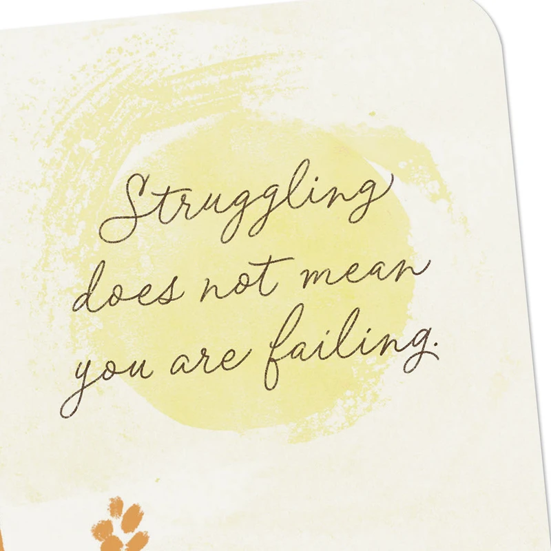Struggling Does Not Mean Failing Encouragement Card for only USD 2.99 | Hallmark