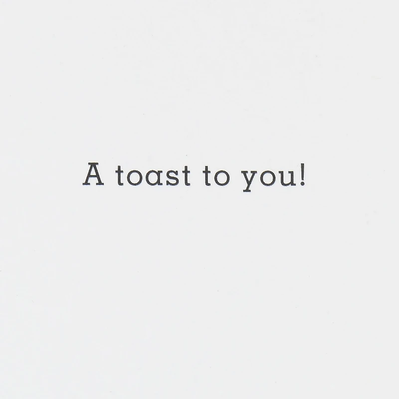 A Toast to You Funny Congratulations Card for only USD 3.99 | Hallmark