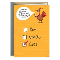 Lots of Fun and Wine Funny Thanksgiving Card for only USD 3.69 | Hallmark