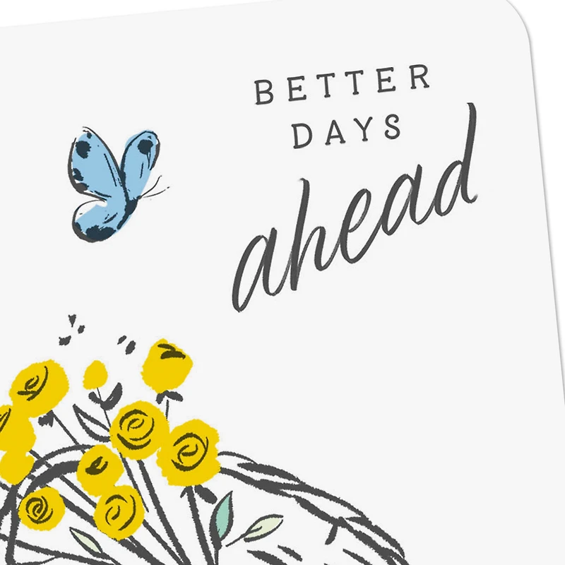 Better Days Ahead Encouragement Card for only USD 2.99 | Hallmark