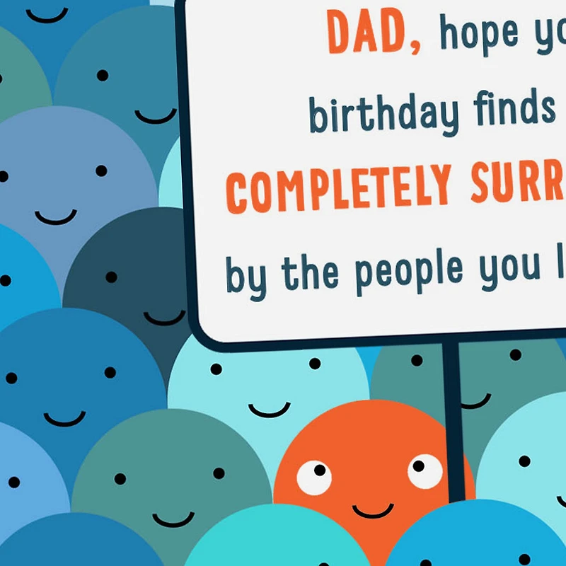 Surrounded by People You Love Funny Birthday Card for Dad for only USD 3.99 | Hallmark