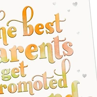 The Best Parents Get Promoted to Grandparents New Baby Card for only USD 2.99 | Hallmark