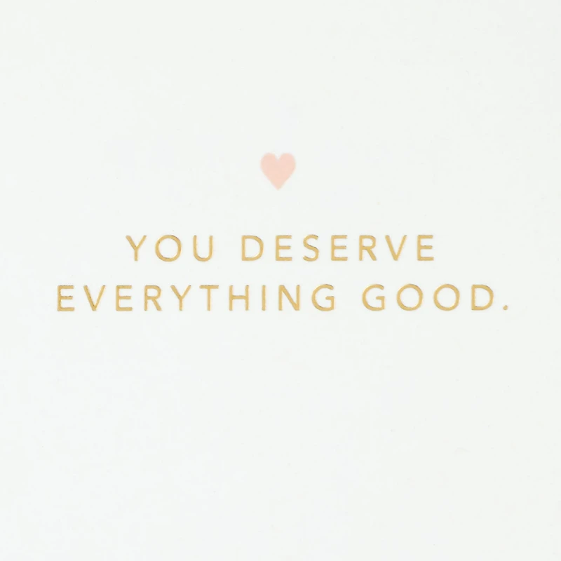 You Deserve Everything Good Romantic Birthday Card for only USD 5.99 | Hallmark