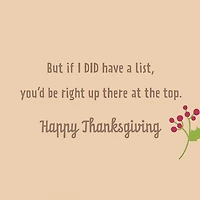 You're Top of the Gratitude List Thanksgiving Card for only USD 3.59 | Hallmark