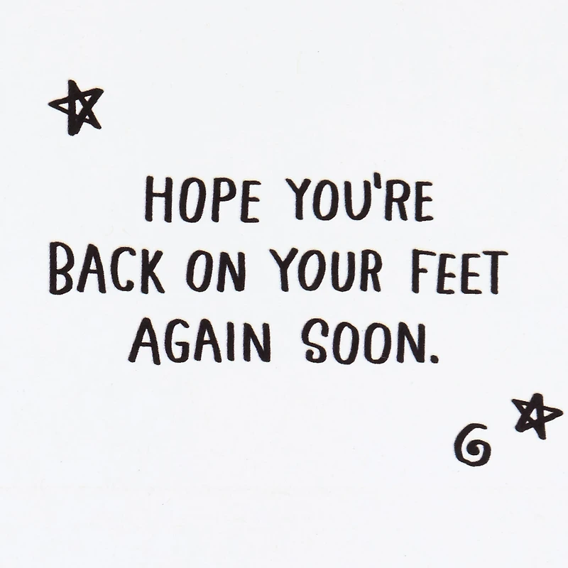 Hope You're Back on Your Feet Soon Funny Get Well Card for only USD 4.49 | Hallmark