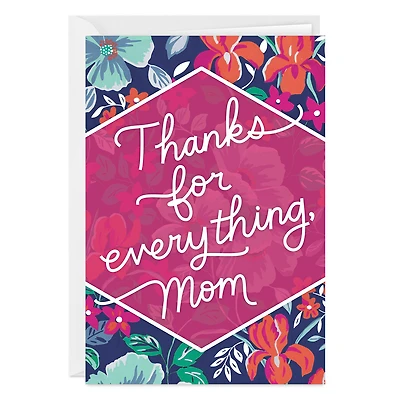 Thanks for Everything Custom Mother's Day Card for only USD 4.99 | Hallmark