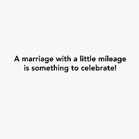 A Marriage With a Little Mileage Funny Anniversary Card for only USD 3.99 | Hallmark