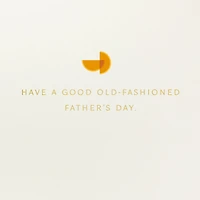 Old-Fashioned Cocktails Cheers to You Father's Day Card for only USD 8.59 | Hallmark