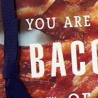 You're the Bacon of Brothers Funny Birthday Card for only USD 6.99 | Hallmark