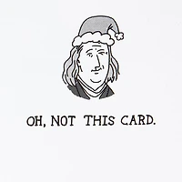 Not This Card Funny Christmas Card for only USD 4.49 | Hallmark