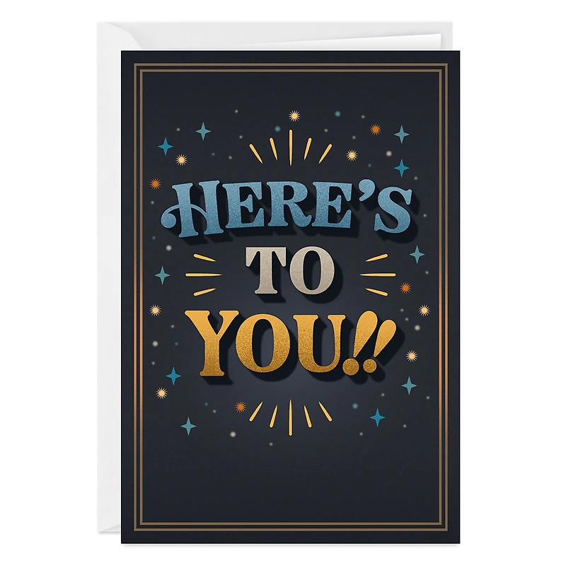 Here's to You Custom Birthday Card for only USD 4.99 | Hallmark