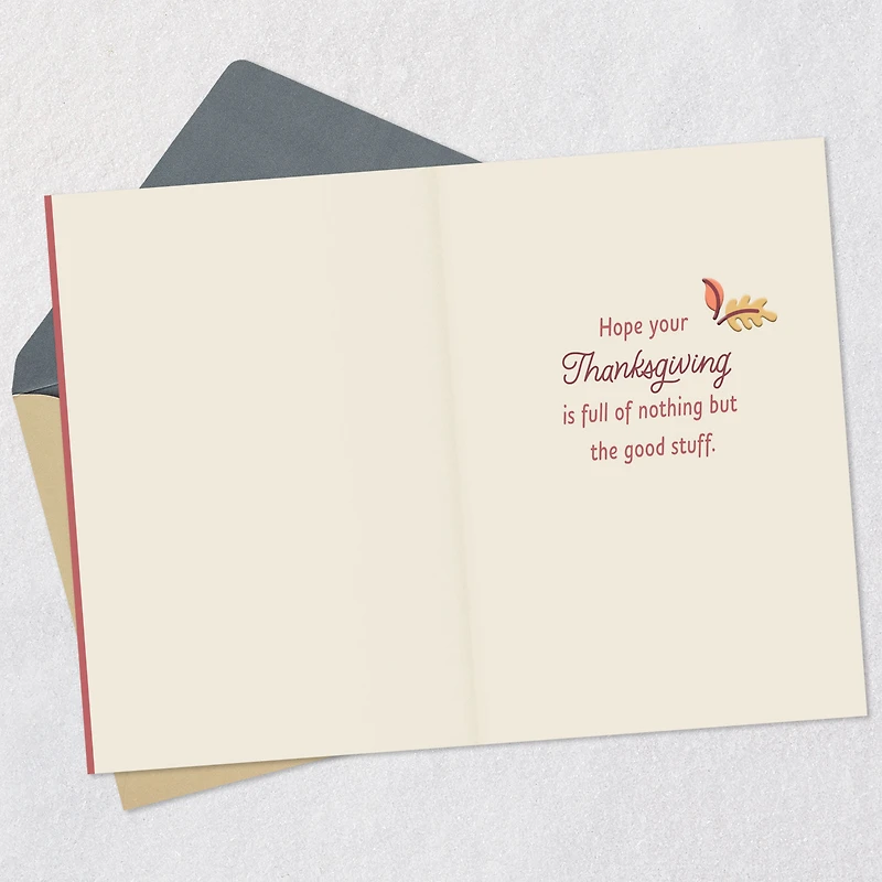 Nothing But the Good Stuff Thanksgiving Card for only USD 2.99 | Hallmark