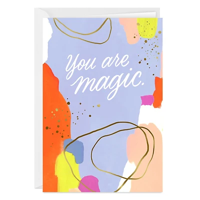 You Are Magic Abstract Art Custom Card for only USD 4.99 | Hallmark