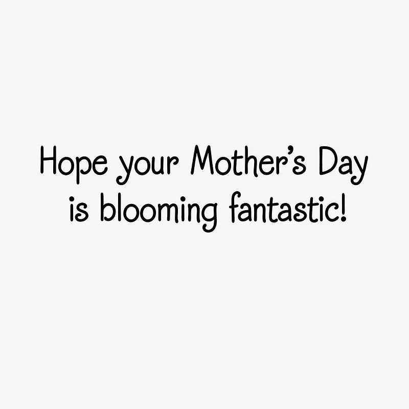 Blooming Fantastic Mother's Day Card for only USD 2.50 | Hallmark