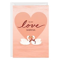Love Our Love Swans Custom Valentine's Day Card for only USD 4.99 | Hallmark