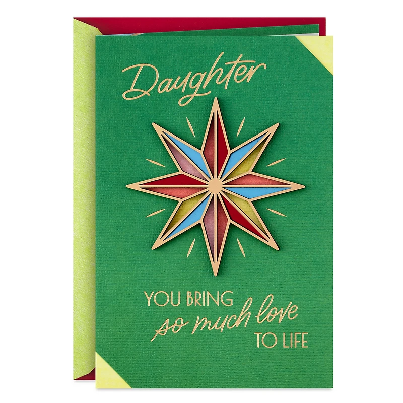 You Bring So Much Love to Life Christmas Card for Daughter for only USD 6.59 | Hallmark