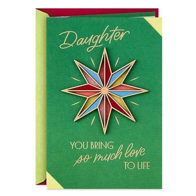 You Bring So Much Love to Life Christmas Card for Daughter for only USD 6.59 | Hallmark
