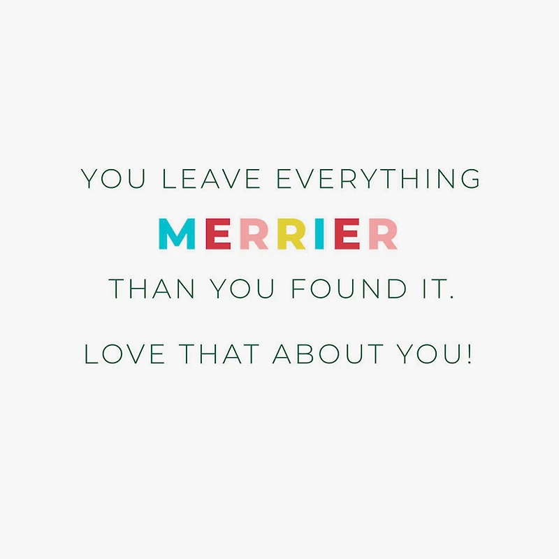 You Leave Everything Merry Christmas Card for only USD 2.99 | Hallmark