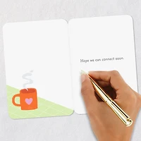 Hope We Can Connect Soon Thinking of You Card for only USD 2.99 | Hallmark