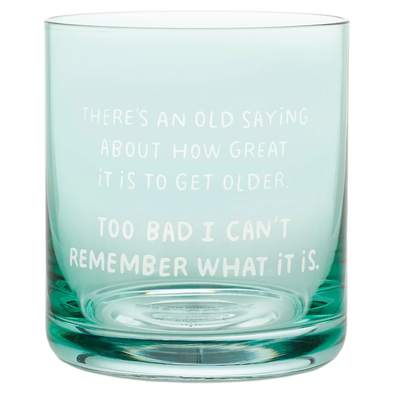 An Old Saying Funny Rocks Glass, 12 oz. for only USD 16.99 | Hallmark